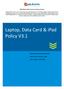 Laptop, Data Card & ipad Policy V3.1