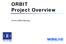 ORBIT Project Overview.