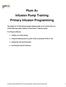 Plum A+ Infusion Pump Training Primary Infusion Programming