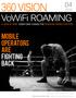 360 VISION. VoWiFi ROAMING A LOOK AT HOW VOWIFI MAY CHANGE THE ROAMING WORLD FOR EVER. Mobile operators Are fighting back