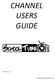 CHANNEL USERS GUIDE. Version 6_1_10. Copyright 2010, SchoolTube LLC