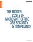 The Hidden Costs of Microsoft Office 365 Security & Compliance