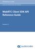 WebRTC Client SDK API Reference Guide