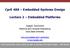 CprE 488 Embedded Systems Design. Lecture 2 Embedded Platforms