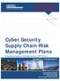 Cyber Security Supply Chain Risk Management Plans