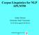 Corpus Linguistics for NLP APLN550. Adam Meyers Montclair State University 9/22/2014 and 9/29/2014
