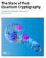 The State of Post- Quantum Cryptography. Presented by the Quantum Safe Security Working Group