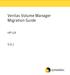 Veritas Volume Manager Migration Guide