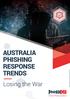 Phishing Response Trends AUSTRALIA PHISHING RESPONSE TRENDS. Losing the War. Human Phishing Defence. Copyright 2017 PhishMe, Inc. All rights reserved.