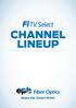 CHANNEL LINEUP Make the Smart Move