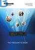 THE FREEDOM TO GROW KX-NS700 UNIFIED COMMUNICATIONS PLATFORM