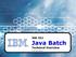 JSR 352 Java Batch Technical Overview