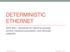 DETERMINISTIC ETHERNET. IEEE standards for real-time process control, industrial automation, and vehicular networks
