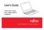 User s Guide. Learn how to use your Fujitsu M2011 notebook