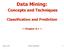 Data Mining: Concepts and Techniques Classification and Prediction Chapter 6.7