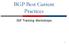 BGP Best Current Practices. ISP Training Workshops