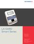 LA GARD Smart Series. SmartLinc SmartLinc II SmartPoint. Programmable Multi-User, Multi-Compartment Safe Locks