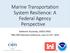 Marine Transportation System Resilience: A Federal Agency Perspective