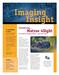 Imaging Insight. Matrox 4Sight. Introducing... A newsletter is born. Inside... Cost-effective imaging platform a sign of the times