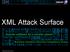 OWASP. XML Attack Surface. Business Analytics Security Competency Group