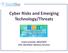 Cyber Risks and Emerging Technology/Threats