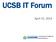 UCSB IT Forum. April 15, 2014
