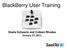BlackBerry User Training. Sheila Schwartz and Colleen Rhodes January 27, 2011