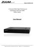 User Manual. 4 Channel 960H High Performance Standalone DVR with HDMI 1080p Output. Model: D4960H-H-BK