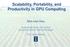 Scalability, Portability, and Productivity in GPU Computing