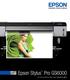 Epson Stylus. Pro GS6000 Durable graphics have never looked so good