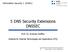 5 DNS Security Extensions DNSSEC