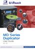 MD Series Duplicator. User Guide V the Expert of Duplicators