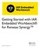 Getting Started with IAR Embedded Workbench for Renesas Synergy