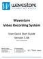 Wavestore Video Recording System