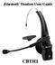 Bluetooth Headset User Guide CBTH1