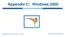 Appendix C: Windows Operating System Concepts Essentials 8 th Edition