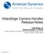 VideoEdge Camera Handler Release Notes