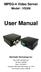 MPEG-4 Video Server. Model : VS306. User Manual. StarVedia Technology Inc.