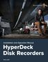 Installation and Operation Manual. HyperDeck Disk Recorders
