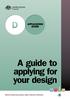A guide to applying for your design