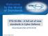 ETSI ISI-00x : A full set of new standards in Cyber Defence Gerard Gaudin (Chair of ETSI ISG ISI)