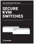 SECURE KVM SWITCHES EDID CONFIGURATION GUIDE SS2P, SS4P, SS8P, SS16P SERIES 24/7 TECHNICAL SUPPORT AT OR VISIT BLACKBOX.