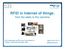 RFID in Internet of things: from the static to the real-time