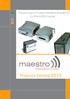 Powerful and Trusted Wireless Solutions for the M2M market. Products Catalog rev 2.0