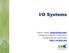 I/O Systems. Jinkyu Jeong Computer Systems Laboratory Sungkyunkwan University