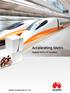 Accelerating Metro. Huawei MPLS-TP Solution HUAWEI TECHNOLOGIES CO., LTD.
