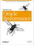 A Practitioner's Guide to Optimizing Response Time. Optimizing. Oracle Performance. Cary Millsap with Jeff Holt