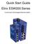 Quick Start Guide Elinx ESW200 Series. 5 and 8 port Unmanaged Ethernet Switch