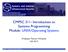 CMPSC 311- Introduction to Systems Programming Module: UNIX/Operating Systems