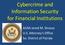 Cybercrime and Information Security for Financial Institutions. AUSA Jared M. Strauss U.S. Attorney s Office So. District of Florida